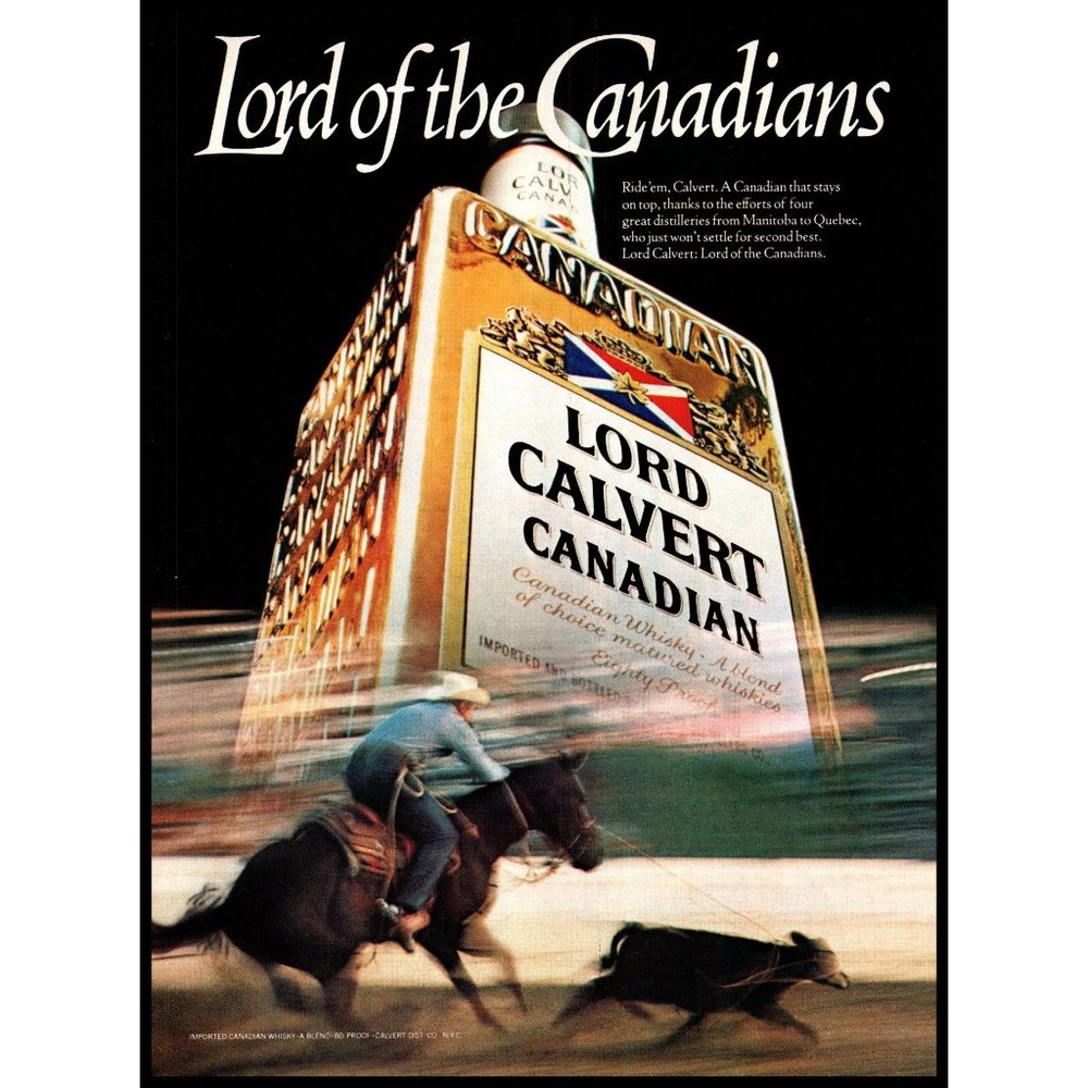 1982 Lord Calvert Canadian Whisky Vintage Print Ad Cowboy Bull Roping Wall Art
